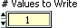  '# Values to Write' control